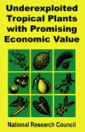 Underexploited Tropical Plants with Promising Economic Value