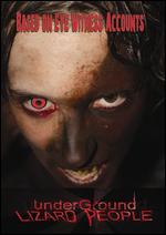 Underground Lizard People - Jared Cohn