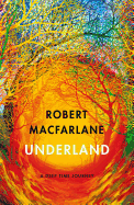 Underland: A Deep Time Journey