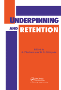 Underpinning and retention
