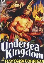 Undersea Kingdom [Serial]