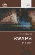 Understand Swaps in a Day