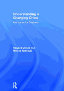 Understanding a Changing China: Key Issues for Business