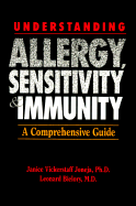 Understanding Allergy, Sensitivity, and Immunity: A Comprehensive Guide