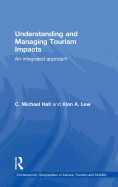 Understanding and Managing Tourism Impacts: An Integrated Approach