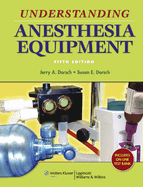 Understanding anesthesia equipment