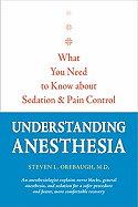 Understanding Anesthesia: What You Need to Know about Sedation and Pain Control