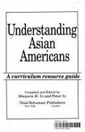 Understanding Asian Amer - Smith, Kitty, and Li, Marjorie (Editor), and Li, Peter (Editor)