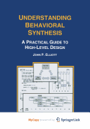 Understanding Behavioral Synthesis