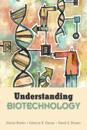 Understanding Biotechnology