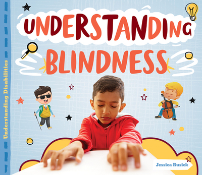 Understanding Blindness - Rusick, Jessica