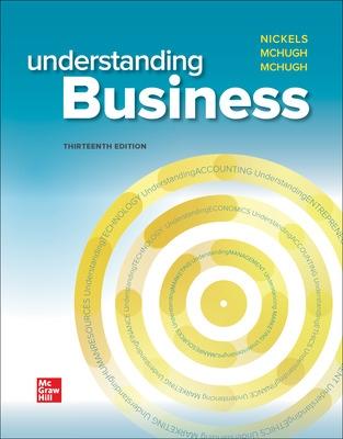 Understanding Business - Nickels, William G, and McHugh, James M, and McHugh, Susan M