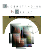 Understanding by Design