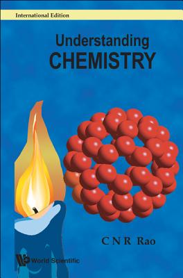Understanding Chemistry - Rao, C N R