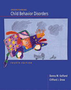 Understanding Child Behavioral Disorders (Non-Infotrac Version)