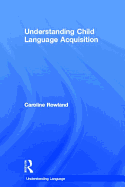 Understanding Child Language Acquisition