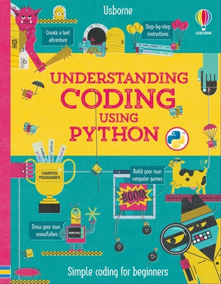 Understanding Coding Using Python - Stowell, Louie