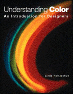Understanding Color: An Introduction for Designers
