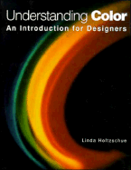 Understanding Color: An Introduction for Designers
