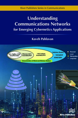 Understanding Communications Networks - for Emerging Cybernetics Applications - Pahlavan, Kaveh