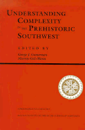 Understanding Complexity in the Prehistoric Southwest