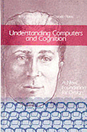 Understanding Computers and Cognition: A New Foundation for Design