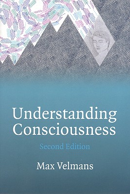 Understanding Consciousness - Velmans, Max