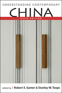 Understanding Contemporary China: Fifth Edition
