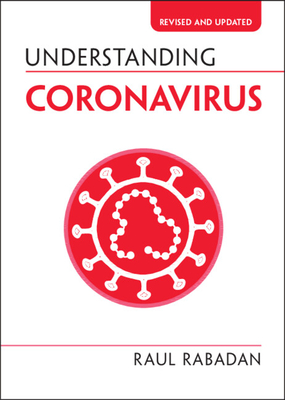 Understanding Coronavirus - Rabadan, Raul