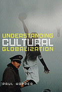 Understanding Cultural Globalization