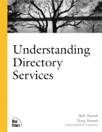 Understanding Directory Services - Sheresh, Doug, MCSE, and Sheresh, Beth, CNE