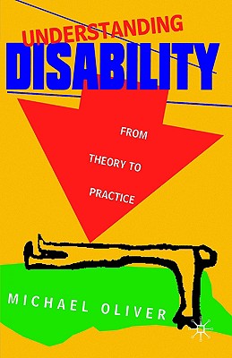 Understanding Disability - Oliver, Michael