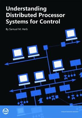 Understanding Distributed Processor Systems for Controls - Herb, Samuel M.