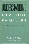 Understanding Diverse Families: What Practitioners Need to Know