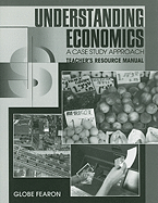 Understanding Economics: A Case Study Approach