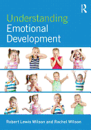 Understanding Emotional Development: Providing insight into human lives