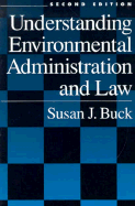 Understanding Environmental Administration and Law