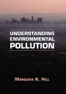 Understanding Environmental Pollution: A Primer