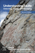 Understanding Faults: Detecting, Dating, and Modeling