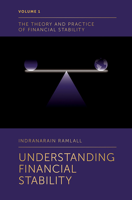 Understanding Financial Stability - Ramlall, Indranarain