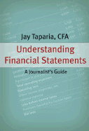 Understanding Financial Statements: A Journalist's Guide