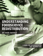 Understanding Foodservice Redistribution: A Guide for Manufacturers and Distributors