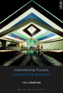Understanding Foucault, Understanding Modernism