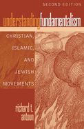 Understanding Fundamentalism: Christian, Islamic, and Jewish Movements