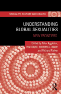 Understanding Global Sexualities: New Frontiers