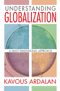 Understanding Globalization: A Multi-Dimensional Approach