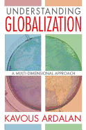 Understanding Globalization: A Multi-Dimensional Approach