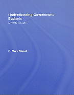 Understanding Government Budgets: A Practical Guide