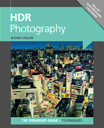 Understanding HDR Photography: The Expanded Guide: Techniques