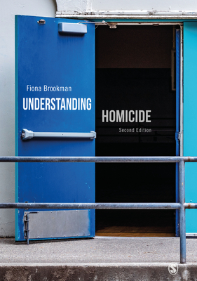 Understanding Homicide - Brookman, Fiona